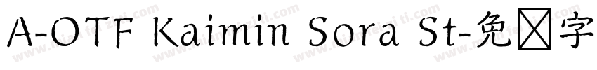 A-OTF Kaimin Sora St字体转换